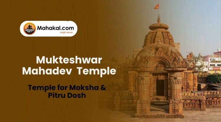 Mukteshwar Mahadev Ujjain – Temple for Moksha & Pitru Dosh