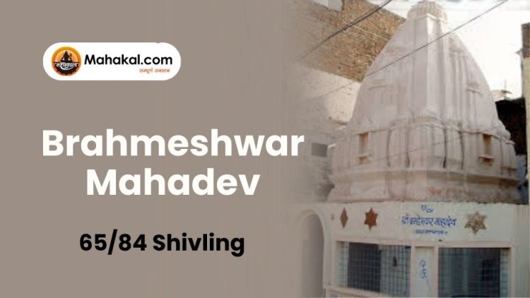 Brahmeshwar Mahadev Ujjain – 65/84 Shivling