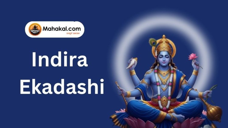 Indira Ekadashi 2025: Date, Muhurat & Vrat Vidhi