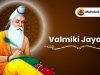 Maharishi Valmiki and the Importance of Valmiki Jayanti