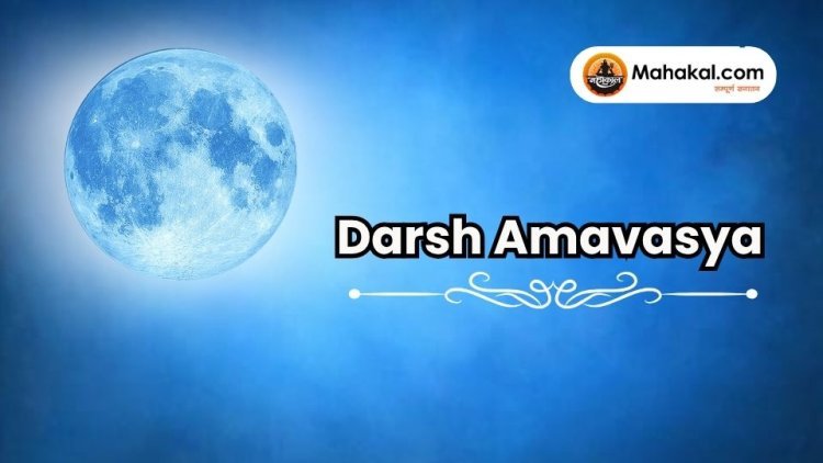 Darsh Amavasya: Ancestor Blessings and Rituals