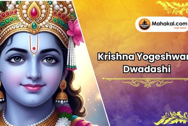 Krishna Yogeshwara Dwadashi: Significance & Rituals