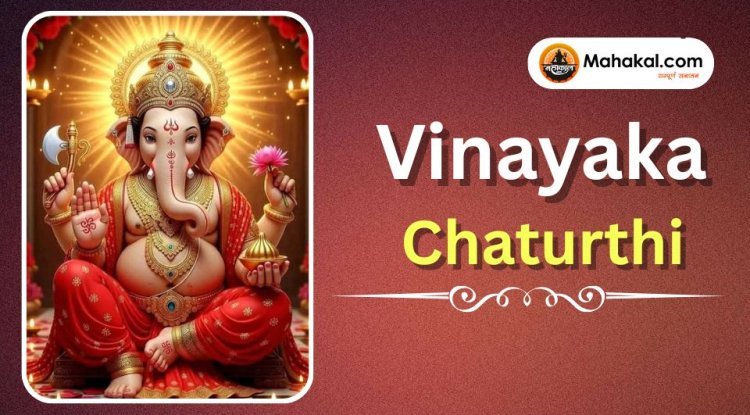 Vinayaka Chaturthi: History, Rituals, and Spiritual Significance﻿