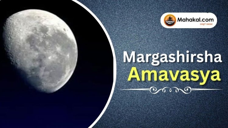 Margashirsha Amavasya 2025: Significance, Date, and Rituals