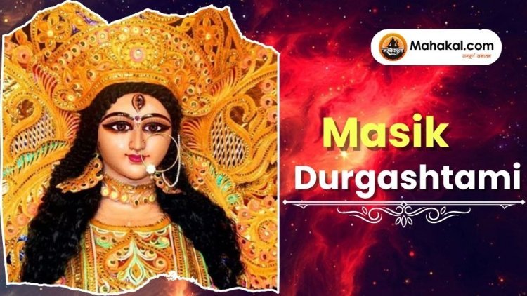 Masik Durgashtami 2025: Date, Significance & Rituals
