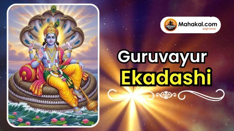 Guruvayur Ekadashi: Spiritual Fasting & Rituals