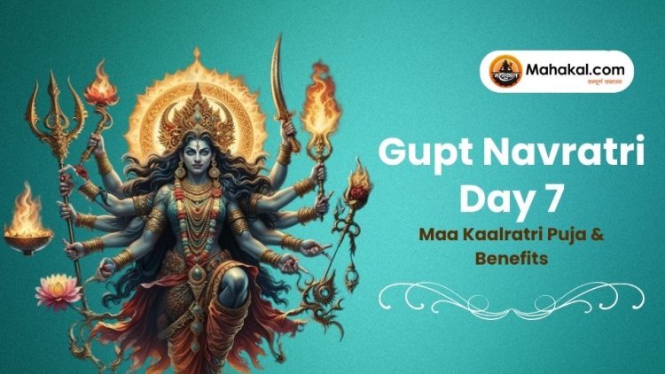 Gupt Navratri Day 7: Maa Kaalratri Puja and Its Significance