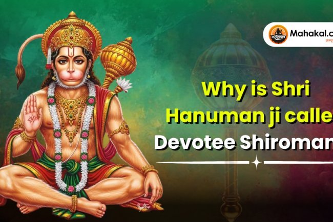 Why is Lord Hanuman Is the Greatest Devotee Ever Known ?