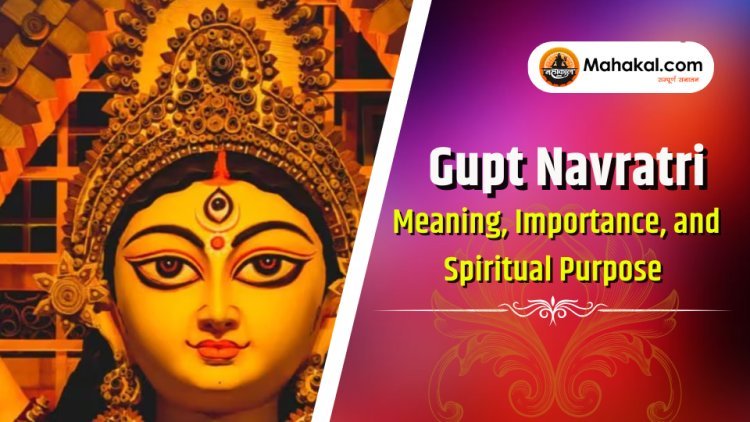 Navdurga in Gupt Navratri – Symbolism and Spiritual Meaning