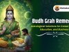Budh Grah Remedies for Career Growth, Education, and Business