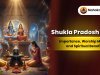 Phalguna Shukla Pradosh Vrat 2026: Date, Puja Time & Significance