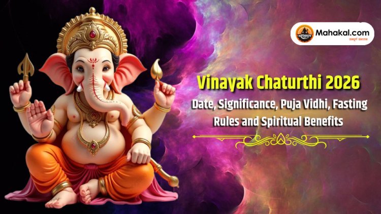 Vinayak Chaturthi 2026 – Date, Significance, Puja Vidhi, Fasting Rules and Powerful Benefits
