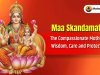 Navratri Day 5 : Maa Skandamata – The Compassionate Mother of Wisdom, Care and Protection