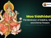 Maa Siddhidatri – The Bestower of Siddhis, Wisdom and Divine Powers