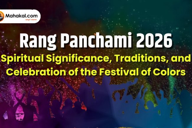 Rang Panchami 2026: Spiritual Significance, Traditions, and Celebration of the Festival of Colors