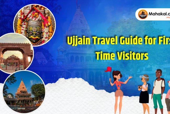 Ujjain Travel Guide for First-Time Visitors