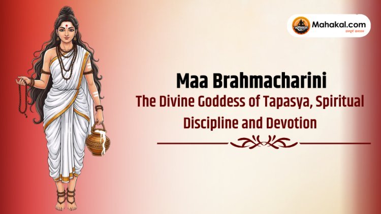 Maa Brahmacharini – The Divine Goddess of Tapasya, Spiritual Discipline and Devotion