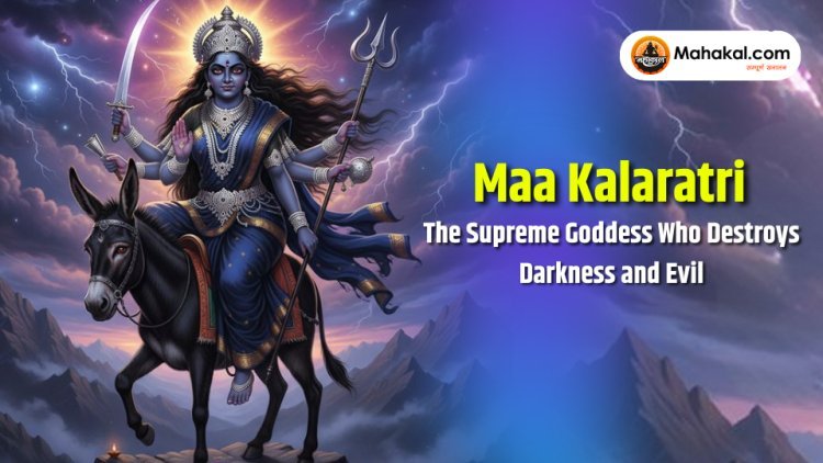 Maa Kalaratri – The Supreme Goddess Who Destroys Darkness and Evil