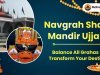 Navgrah Shani Mandir Ujjain: Balance All Grahas & Transform Your Destiny