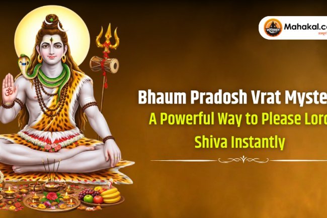 Bhaum Pradosh Vrat Mystery : A Powerful Way to Please Lord Shiva Instantly