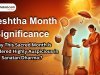 Jyeshtha Month Significance : Why This Sacred Month is Considered Highly Auspicious in Sanatan Dharma ?