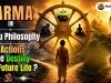 Karma in Hindu Philosophy : How Actions Shape Destiny and Future Life