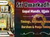 Sri Dwarkadhish Gopal Mandir, Ujjain – Timings, Festivals, History, Darshan & Pooja Timings