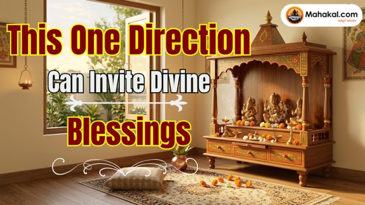 This One Direction Can Invite Divine Blessings