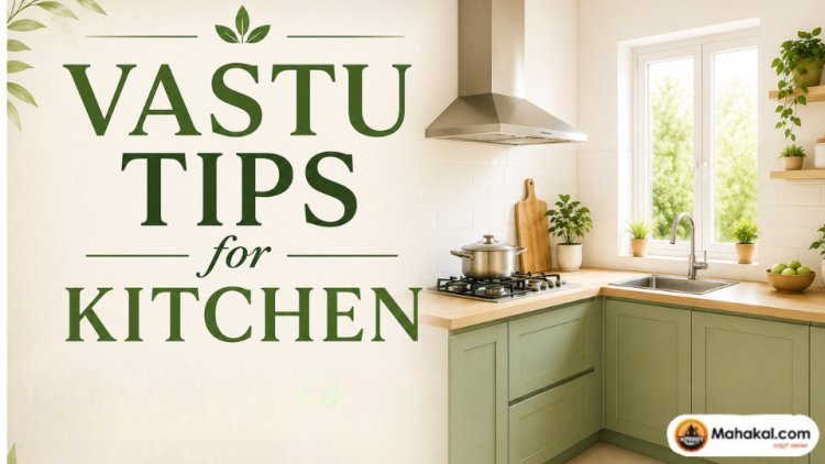Vastu Tips for Kitchen