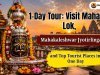 Ujjain 1-Day Tour: Visit Mahakal Lok, Mahakaleshwar Jyotirlinga and Top Tourist Places in One Day 