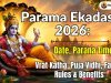 Parama Ekadashi 2026: Date, Parana Time, Vrat Katha, Puja Vidhi, Fasting Rules & Benefits
