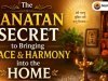 The Sanatan Secret to Bringing Peace and Harmony into the Home