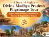 5 Days / 4 Nights Divine Madhya Pradesh Pilgrimage Tour – Ujjain, Omkareshwar, Maheshwar, Indore & Baglamukhi Temple