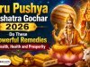 Guru Pushya Nakshatra Gochar 2026: Do These 5 Powerful Remedies for Wealth, Health and Prosperity
