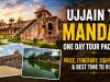 Ujjain to Mandav One Day Tour Package: Price, Itinerary, Sightseeing & Best Time to Visit