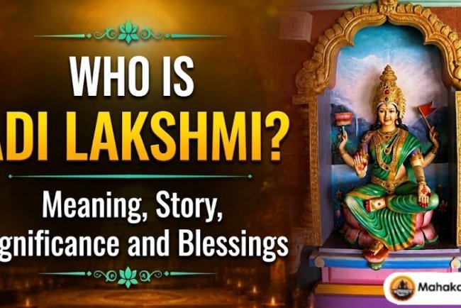 Who Is Adi Lakshmi? Meaning, Story, Significance, Stotram and Blessings