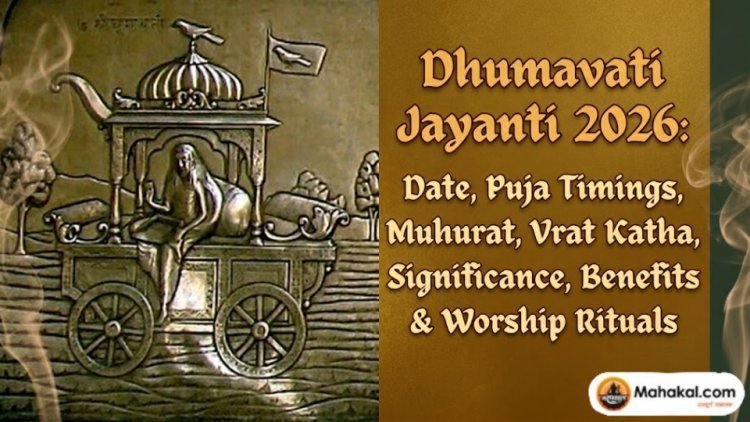 Dhumavati Jayanti 2026: Date, Puja Timings, Muhurat, Vrat Katha, Significance, Benefits and Worship Rituals