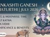 Sankashti Ganesh Chaturthi in July 2026: Date, Moonrise Time, Vrat Katha, Puja Vidhi, Significance & Benefits