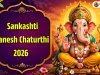 Sankashti Ganesh Chaturthi in July 2026: Date, Moonrise Time, Vrat Katha, Puja Vidhi, Significance & Benefits