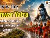 Why is the Kanwar Yatra Considered Special During the Month of Sawan?