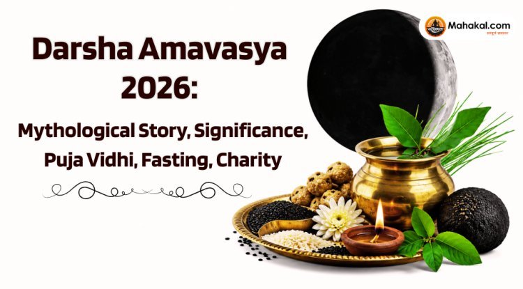 Darsha Amavasya 2026: Mythological Story, Significance, Puja Vidhi, Fasting, Charity