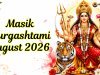 Masik Durgashtami August 2026: Date, Puja Vidhi, Vrat, Muhurat & Significance