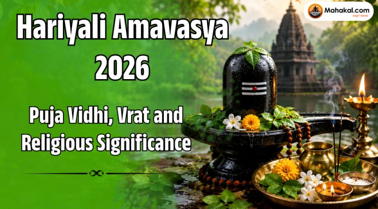 Hariyali Amavasya 2026: Puja Vidhi, Vrat & Religious Significance