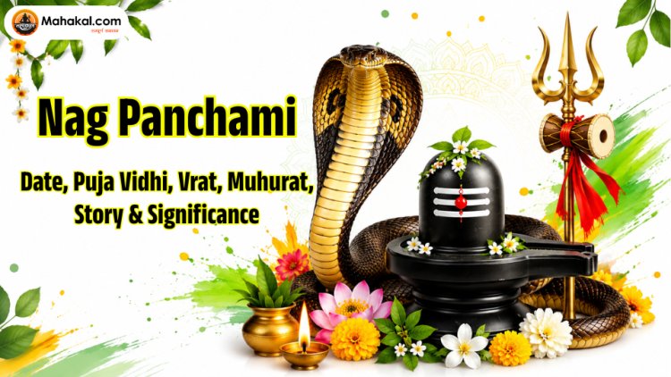 Nag Panchami 2026: Date, Puja Vidhi, Muhurat, Vrat, Katha & Significance