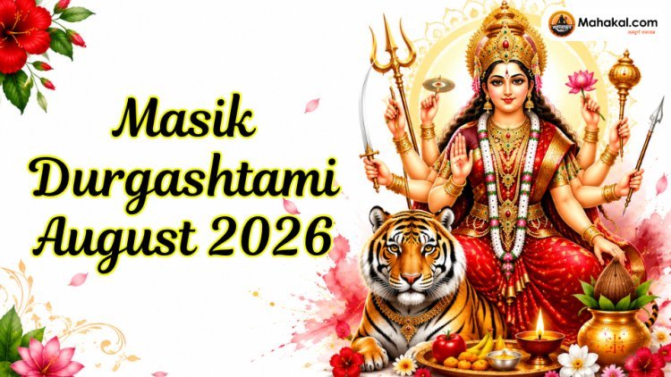 Masik Durgashtami August 2026: Date, Puja Vidhi, Vrat, Muhurat & Significance