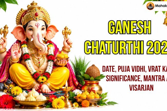 Ganesh Chaturthi 2026: Date, Puja Vidhi, Vrat Katha, Mantra & Visarjan