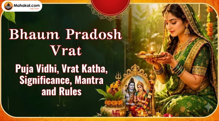 Bhaum Pradosh Vrat: Puja Vidhi, Katha, Significance, Mantra & Rules
