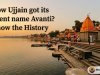 How Did Ujjain Get Its Ancient Name Avantika? Discover the Fascinating Historical and Religious Heritage of Mahakal's City!