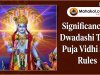 Significance, Worship Method, and Rules of Dwadashi Tithi |