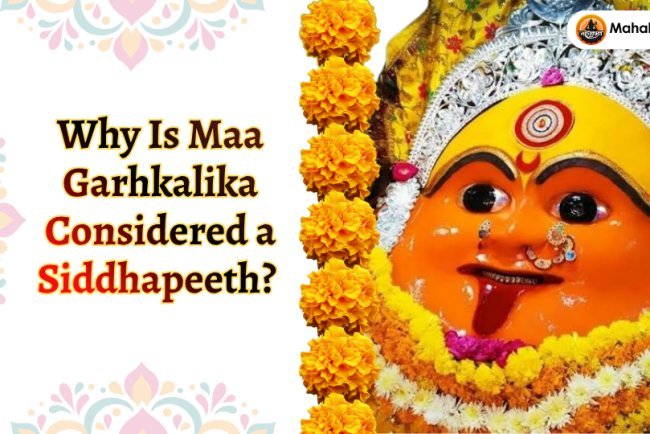 Why Is Maa Garhkalika Considered a Siddhapeeth? Discover the Ancient Temple, Sacred Beliefs and Spiritual Significance of Ujjain